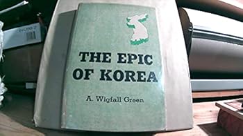 Hardcover The epic of Korea Book