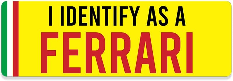 AV Funny Political Decals, I Identify as a Ferrari Bumper Sticker, Sarcastic Stickers for Cars, Trucks, Laptops, and Coolers (Black, 3 x 9 inch)
