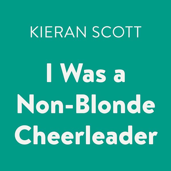 Cover art for I Was a Non-Blonde Cheerleader