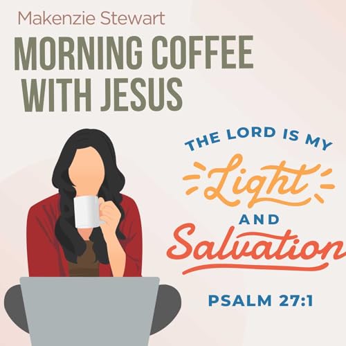 Morning Coffee with Jesus