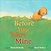 Before You Were Mine