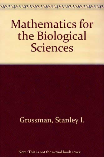 Mathematics for the biological sciences 002348330X Book Cover