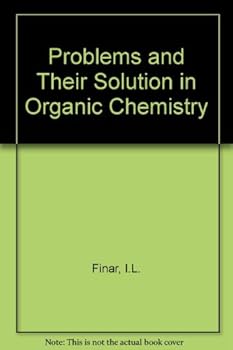 Paperback Problems and their solution in organic chemistry Book