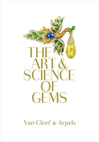  Van Cleef & Arpels: The Art & Science of Gems