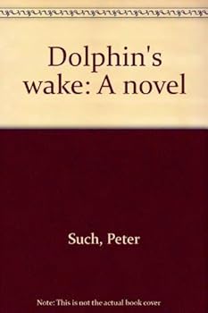 Hardcover Dolphin's wake: A novel Book