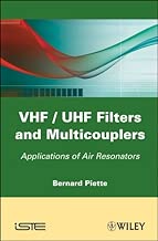 VHF / UHF Filters and Multicouplers: Application of Air Resonators (General Circuit Theory & Design)