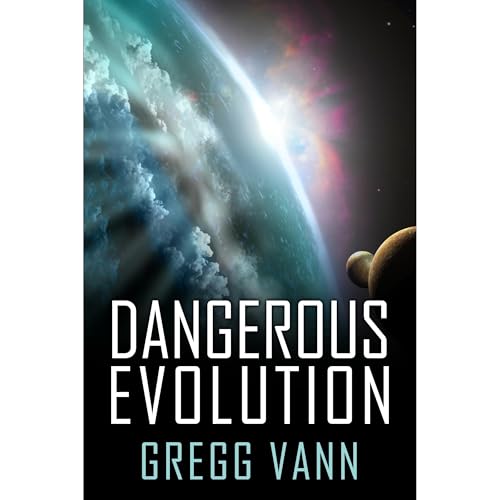 Dangerous Evolution Audiolibro Por Gregg Vann arte de portada