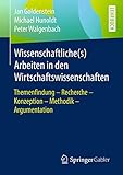 diplom wirtschaftswissenschaften englisch  Wissenschaftliche(s) Arbeiten in den Wirtschaftswissenschaften: Themenfindung – Recherche – Konzeption – Methodik – Argumentation