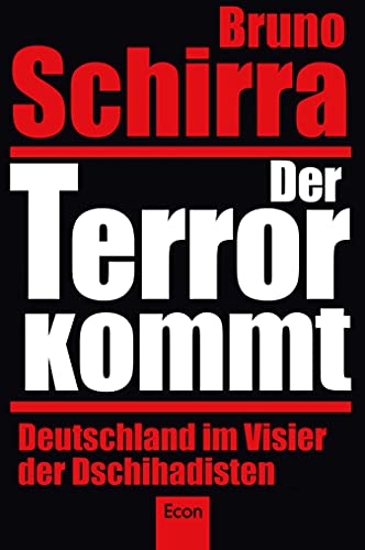 Der Terror kommt: Deutschland im Visier der