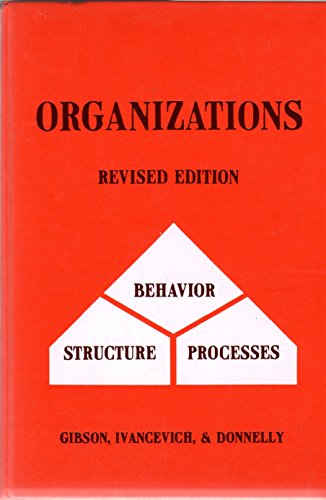 Organizations: Behavior, structure, processes 0256018405 Book Cover