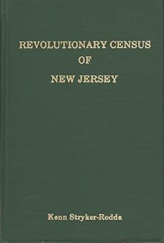 Unknown Binding Revolutionary census of New Jersey;: An index, based on ratables, of the inhabitants of New Jersey during the period of the American Revolution Book