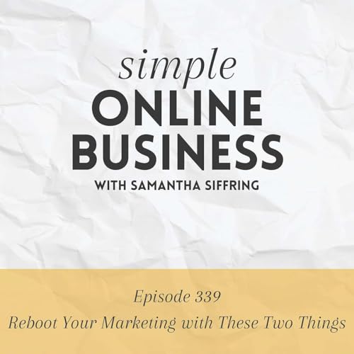 Reboot Your Marketing with These Two Things