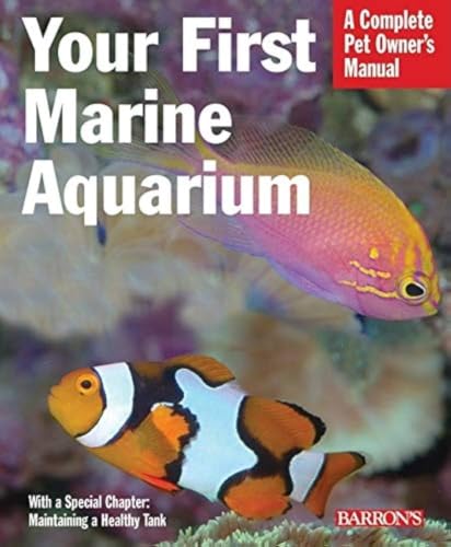 Your First Marine Aquarium 0764161644 Book Cover