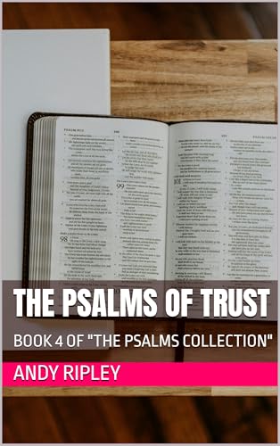 The Psalms of Turst (The Psalms Collection Book 4)