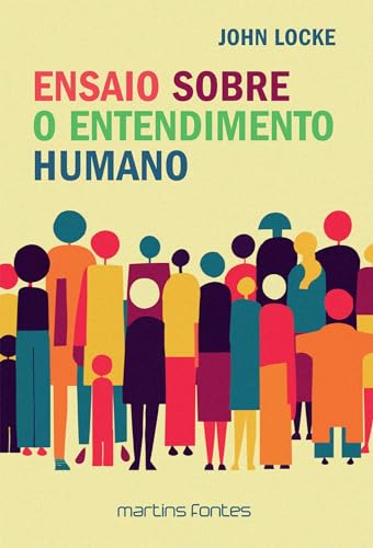 Ensaio sobre o entendimento humano (Volume 1)