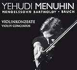 YEHUDI MENUHIN/ MENDELSSOHN, BRUCH
