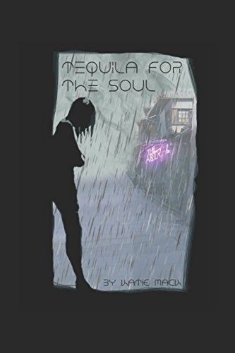 Tequila for the Soul: Book One of The Plains Saga