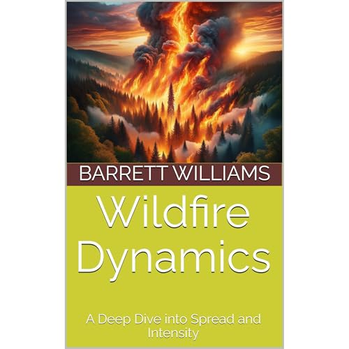 Wildfire Dynamics by Barrett Williams, ChatGPT ChatGPT episode artwork