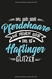 Das sind keine Pferdehaare das ist Haflinger Glitzer