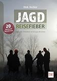  Jagd-Reisefieber: Jagen mit Freunden in Europas Revieren