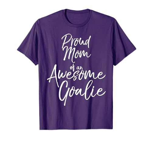 Proud Mom of an Awesome Goalie Vintage Soccer Shirt T-Shirt