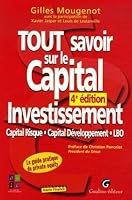 Tout savoir sur le Capital Investissement : Capital risque, capital développement, LBO 2297004222 Book Cover