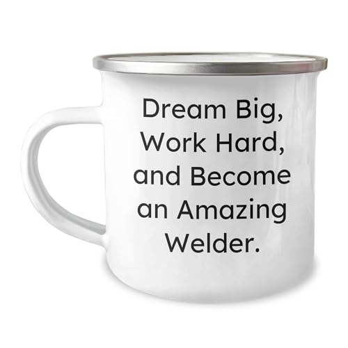 NAPAVI Welder Gifts: Inspirational Gifts for Welders, Welder Mugs, Welder Quote on 12oz Camping Mug, Perfect Graduation Gifts for Welders, Gifts from Dad to Welder Son
