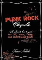 Algopix Similar Product 1 - Punk Rock Etiquette The Ultimate