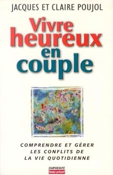 Paperback VIVRE HEUREUX EN COUPLE [French] Book