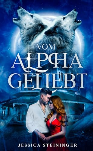 Vom Alpha geliebt