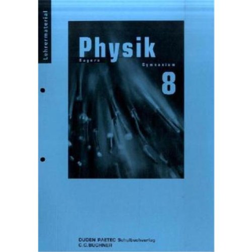 Lehrermaterial Physik 8 Bayern Gymnasium : Meyer, Lothar, Schmidt, Gerd
