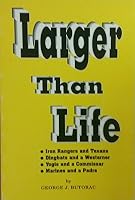 Larger Than Life 1885590830 Book Cover