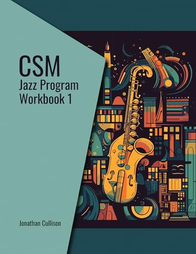 CSM Jazz Program Workbook B0DHCGFPRK Book Cover