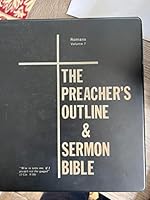 The Epistle of Paul the Apostle to the Romans (The Preacher's Outline & Sermon Bible, Volume 7) 0945863233 Book Cover