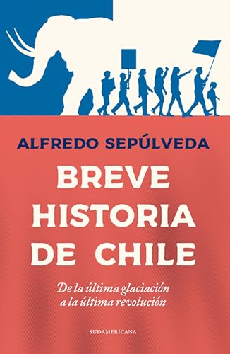 Breve historia de Chile (Spanish Edition)