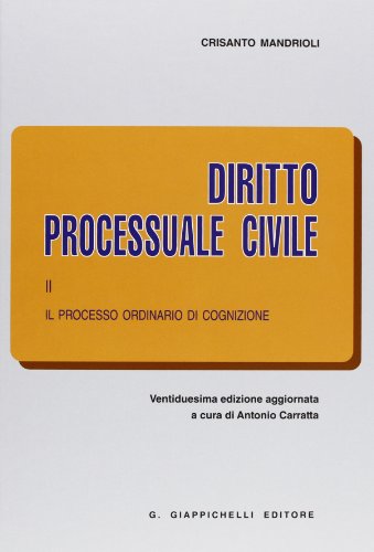  Diritto processuale civile. Il processo ordinario di cognizione (Vol. 2)