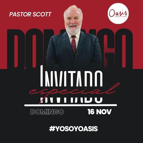INVITADO ESPECIAL - PASTOR SCOTT