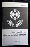  Die Geschichte des Samanvaya Ashram