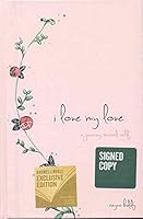 I Love My Love: A Journey Toward Self 1449498086 Book Cover