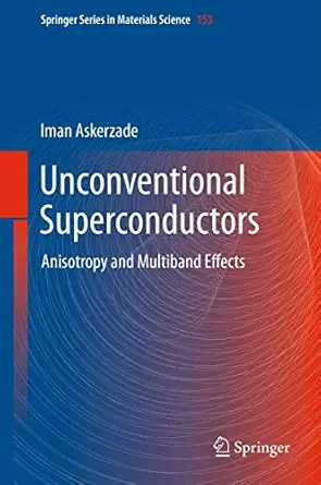 Unconventional Superconductors: Anisotropy and Multiband Effects 2012th Edition-Wow! eBook
