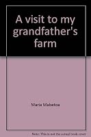 A visit to my grandfather's farm 0869753444 Book Cover