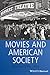 Movies and American Society