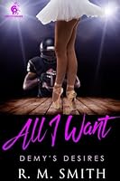 All I Want: Demy's Desires 197846133X Book Cover