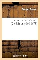 Lettres Républicaines (2e Édition) 2012984851 Book Cover