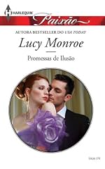 Capa de Promessas de Ilusão: Harlequin Paixão - ed.379 (Por decreto real)