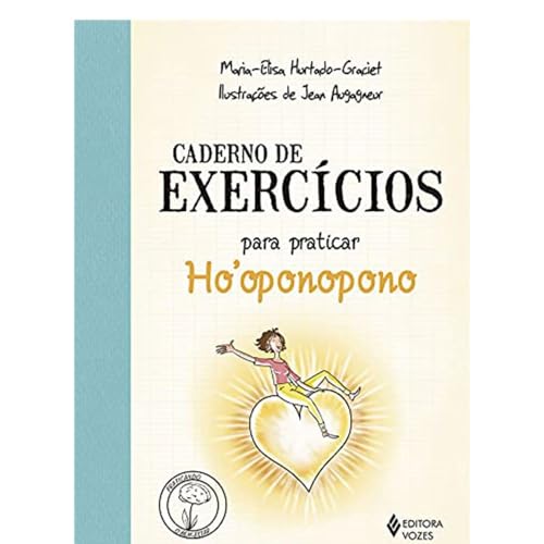 Caderno de exercícios para praticar o Ho'oponopono