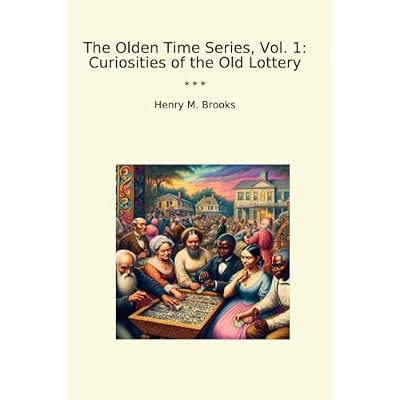 The Olden Time Series, Vol. 1