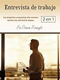 Entrevista de trabajo: Las preguntas y respuestas más comunes durante una solicitud de empleo