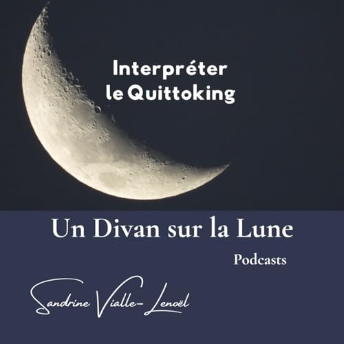 Interpr&eacute;ter le Quittoking