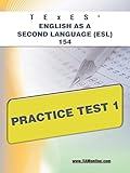 TExES English as a Second Language (ESL) 154 Practice Test 1